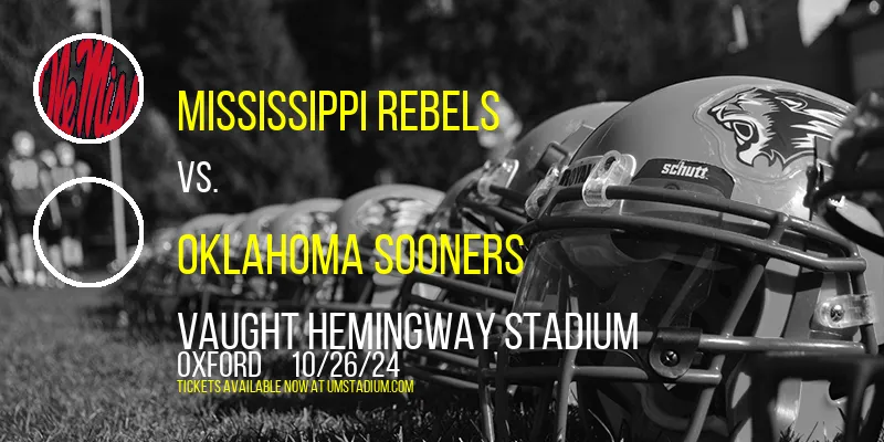 Mississippi Rebels vs. Oklahoma Sooners at Vaught Hemingway Stadium